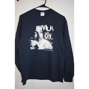 MLK Dark Blue Long Sleeve Shirt "A Day On Not A Day Off" Size M